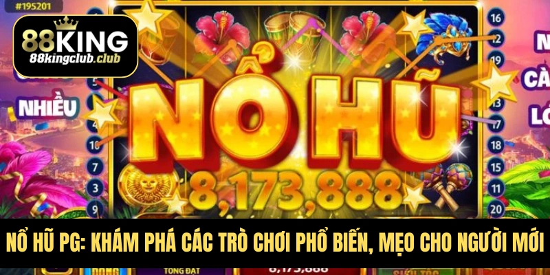 Nổ Hũ PG