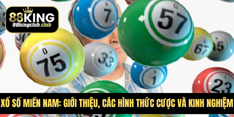 Xổ số miền Nam: Giới thiệu