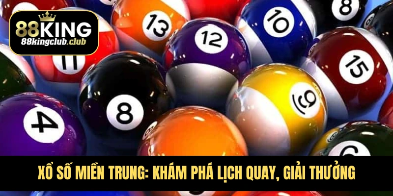 Xổ số miền trung: Khái quát