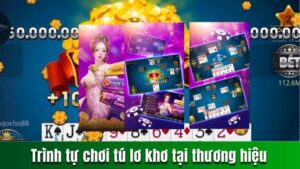 Trình tự diễn ra của một ván tú lơ khơ 